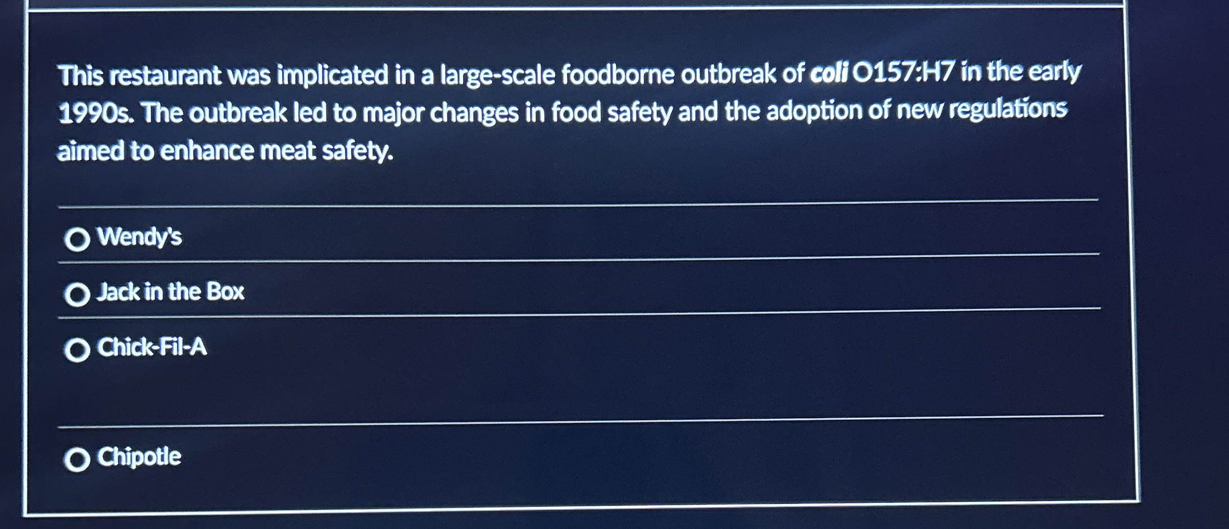  This restaurant was implicated in a large-scale foodborne outbreak of colf