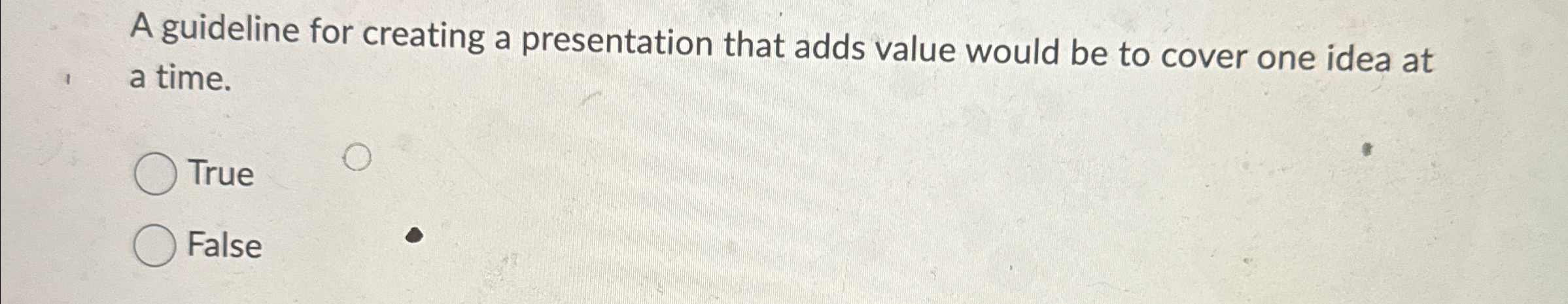  A guideline for creating a presentation that adds value would be