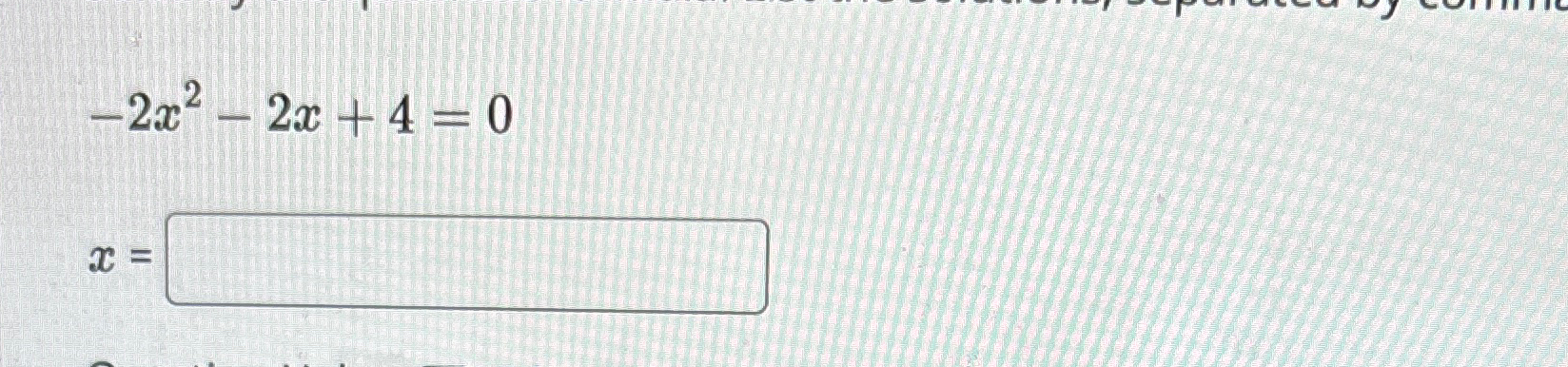  -2x2-2x+4=0 x= 