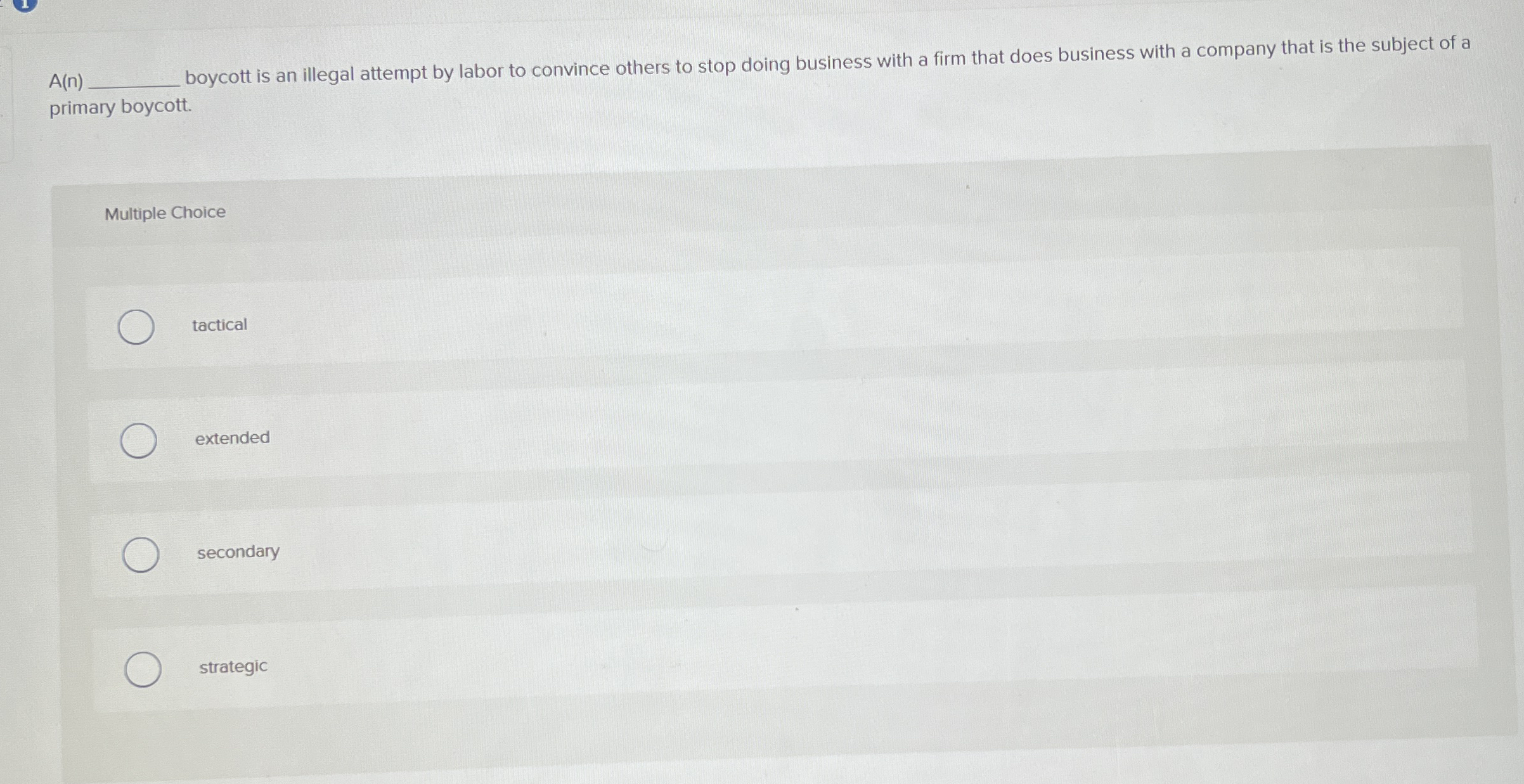  A(n) boycott is an illegal attempt by labor to convince others