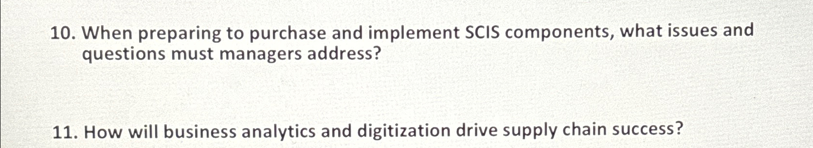  When preparing to purchase and implement SCIS components, what issues and