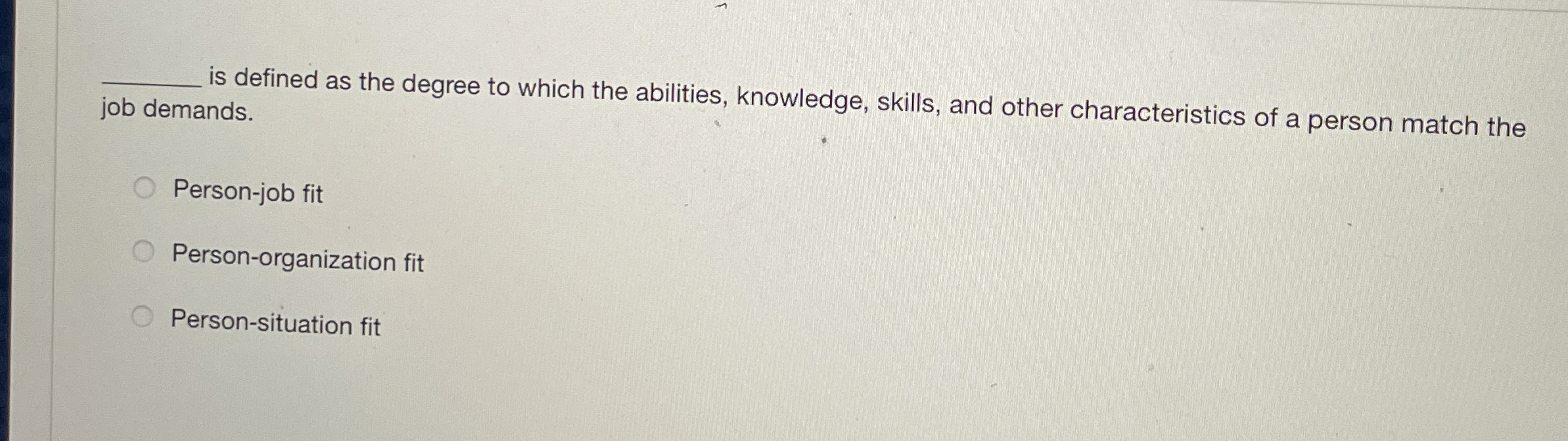  q, is defined as the degree to which the abilities, knowledge,