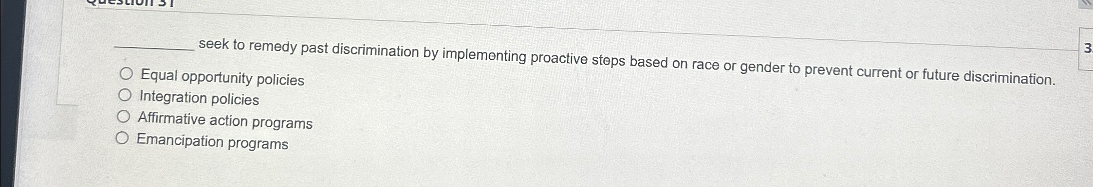  seek to remedy past discrimination by implementing proactive steps based on