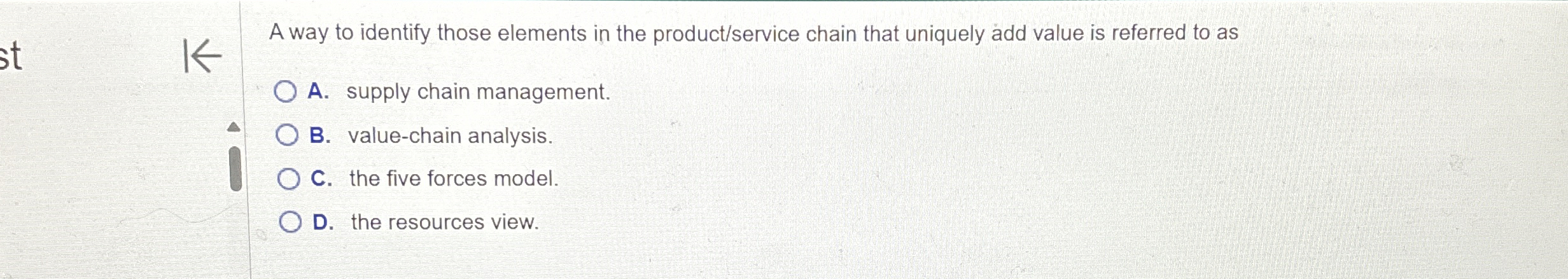 A way to identify those elements in the product/service chain that