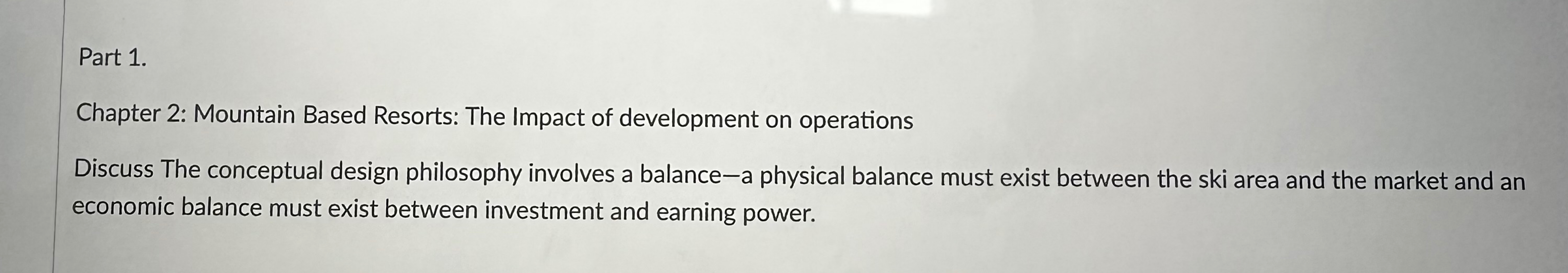  Part 1. Chapter 2: Mountain Based Resorts: The Impact of development