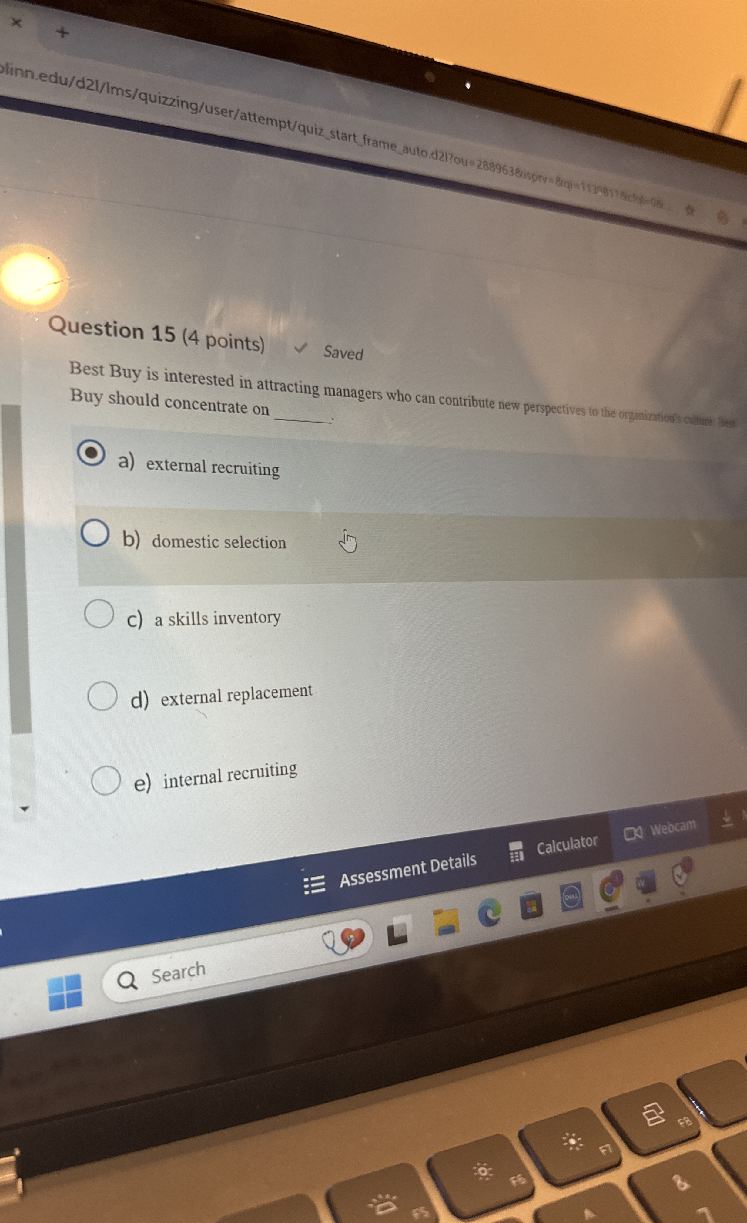  Question 15(4 points) Best Buy is interested in attracting managers who