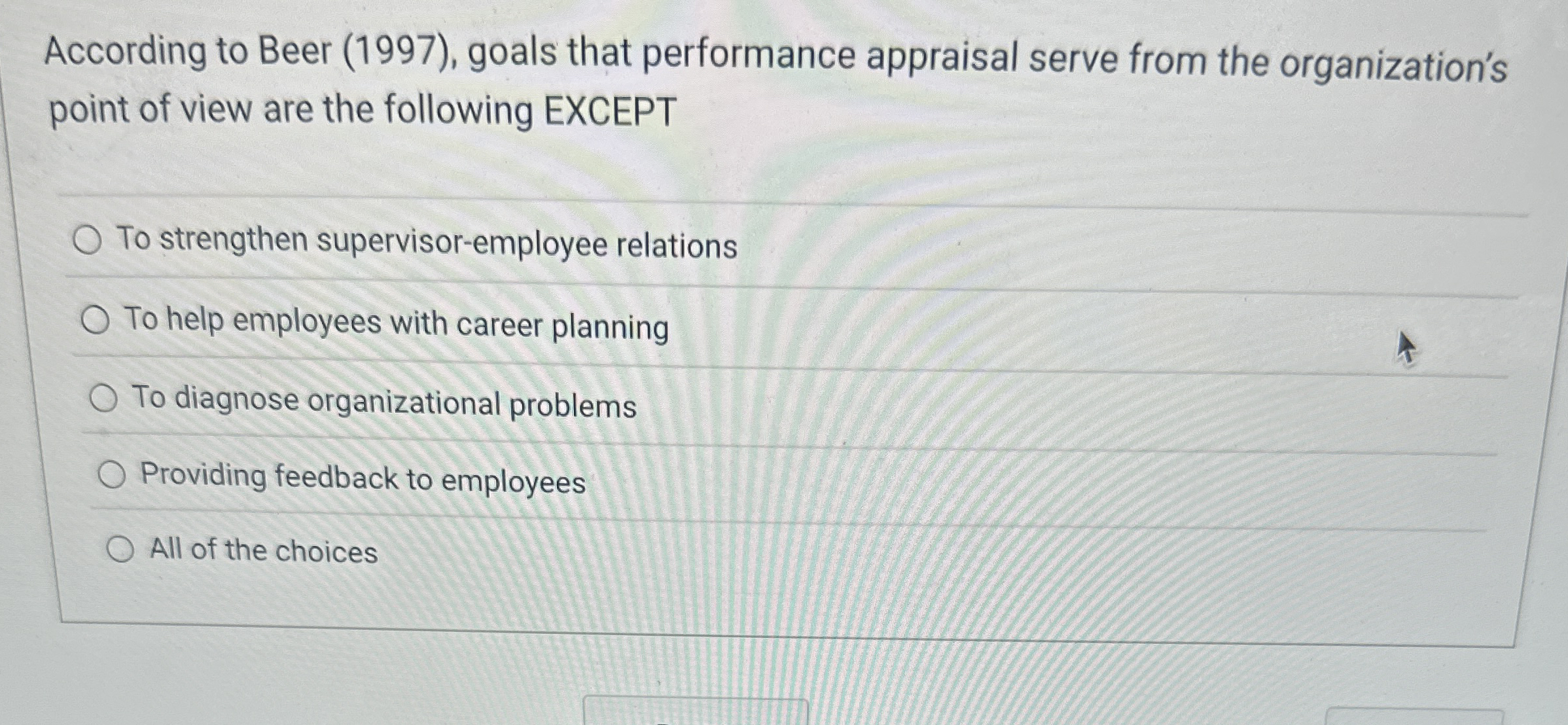  According to Beer (1997), goals that performance appraisal serve from the