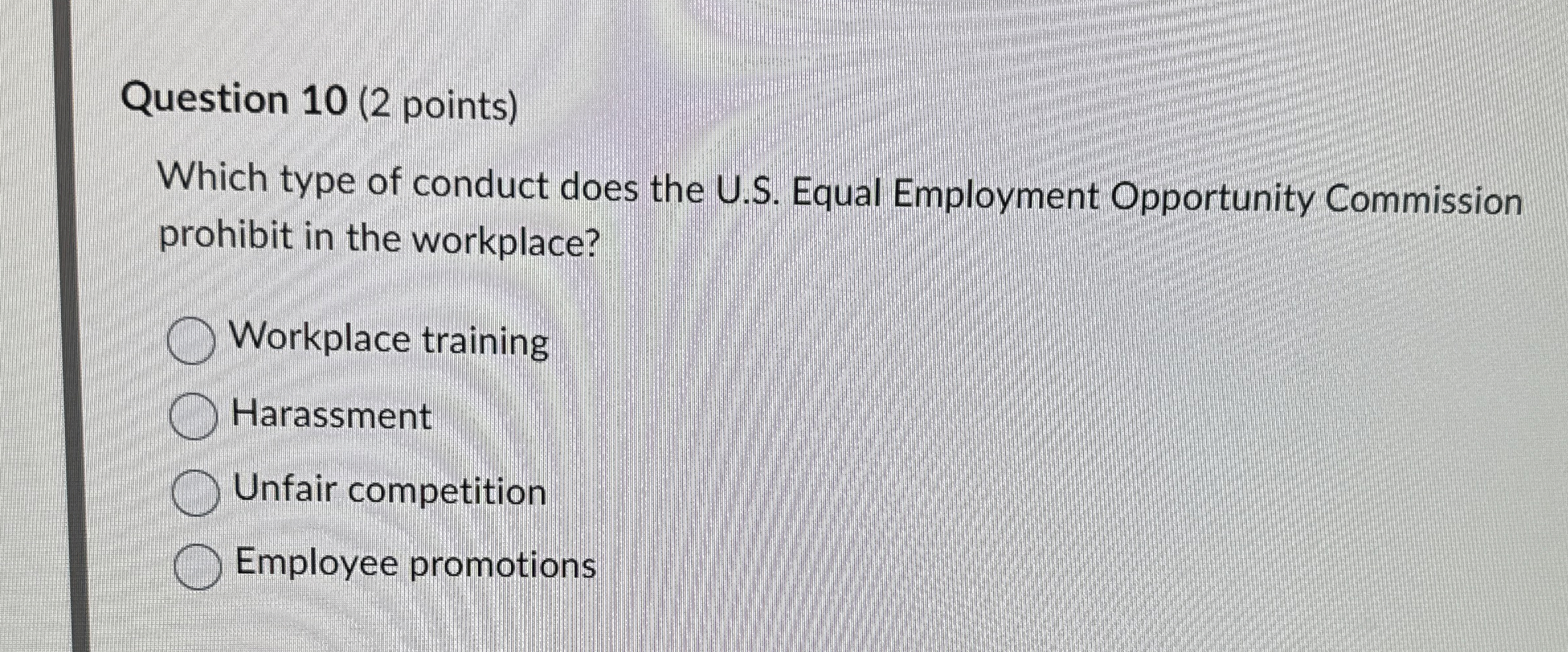  Question 10(2 points) Which type of conduct does the U.S. Equal