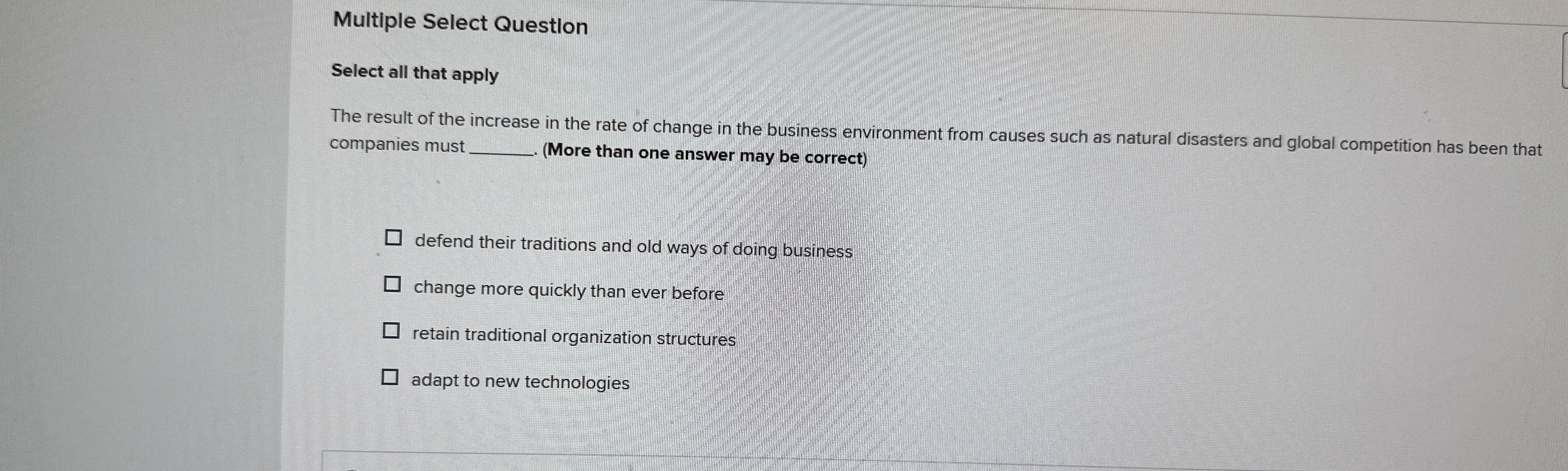  Multiple Select Question Select all that apply The result of the