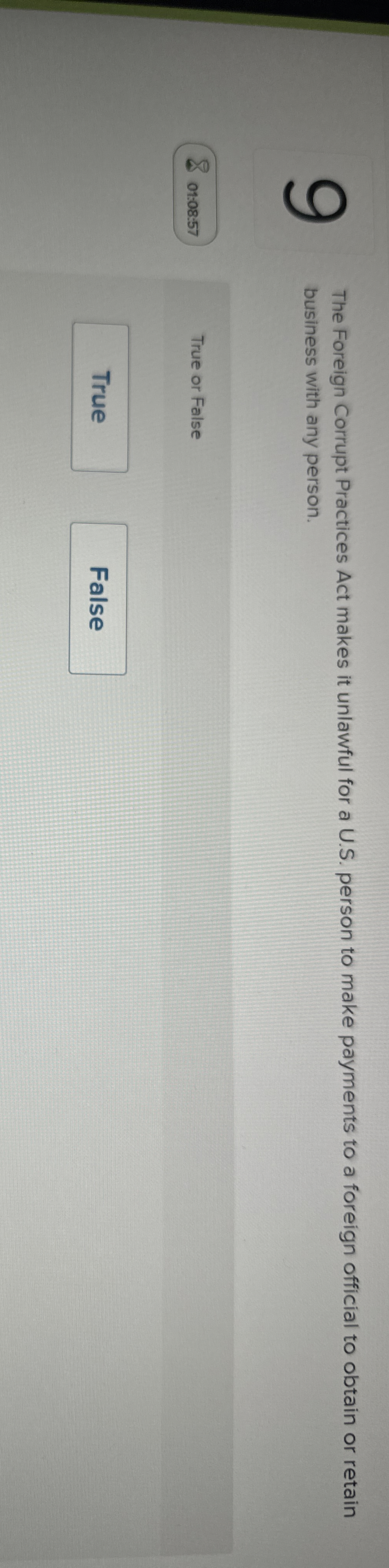  The Foreign Corrupt Practices Act makes it unlawful for a U.S.