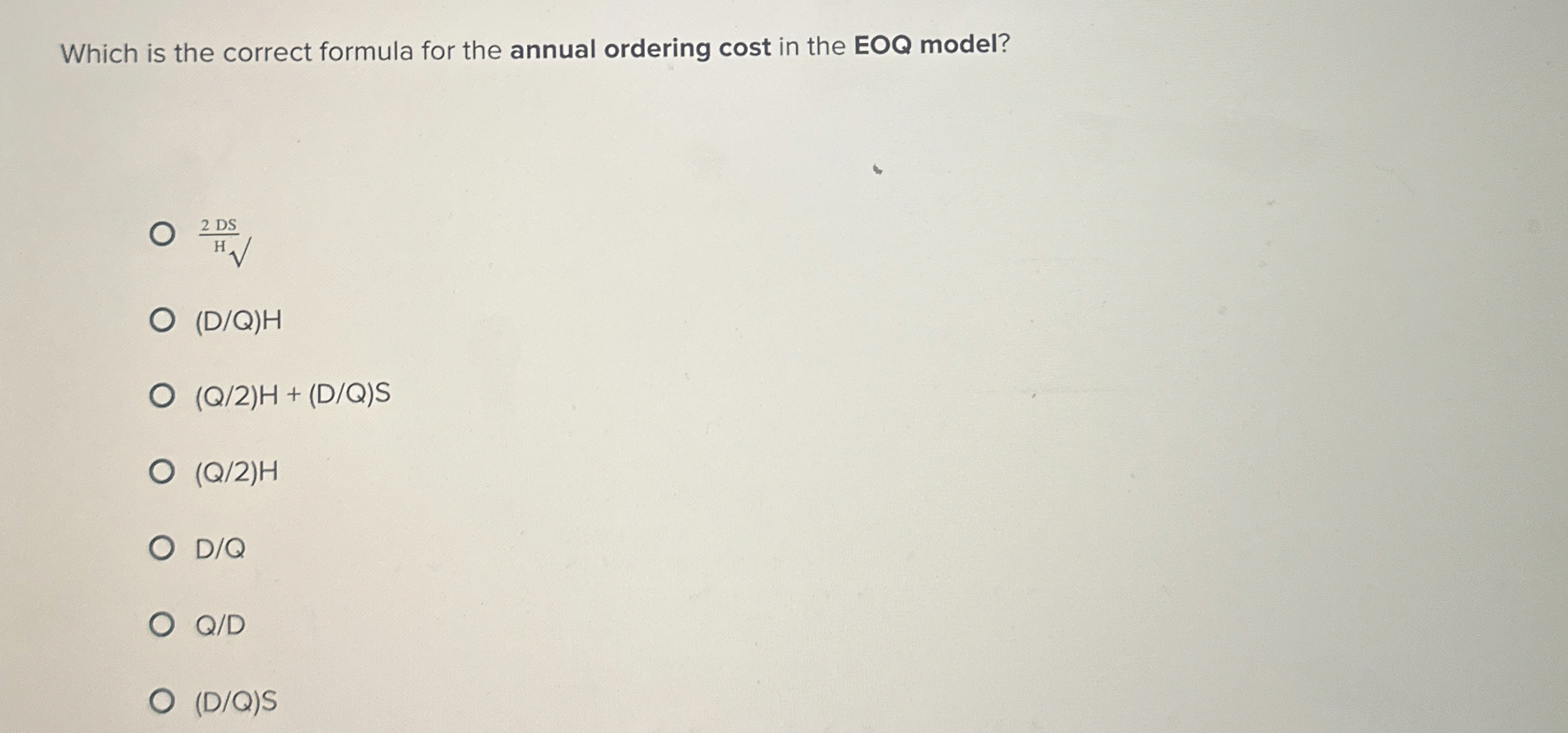  Which is the correct formula for the annual ordering cost in