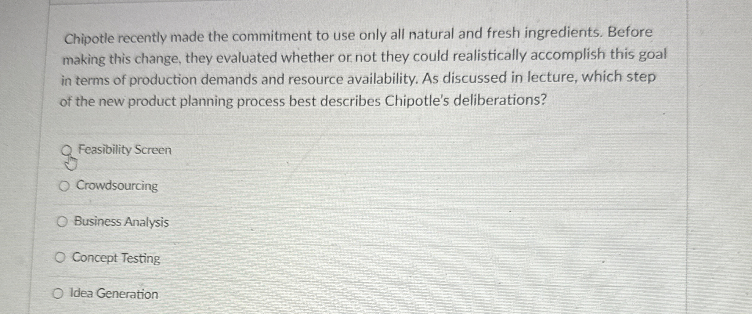  Chipotle recently made the commitment to use only all natural and