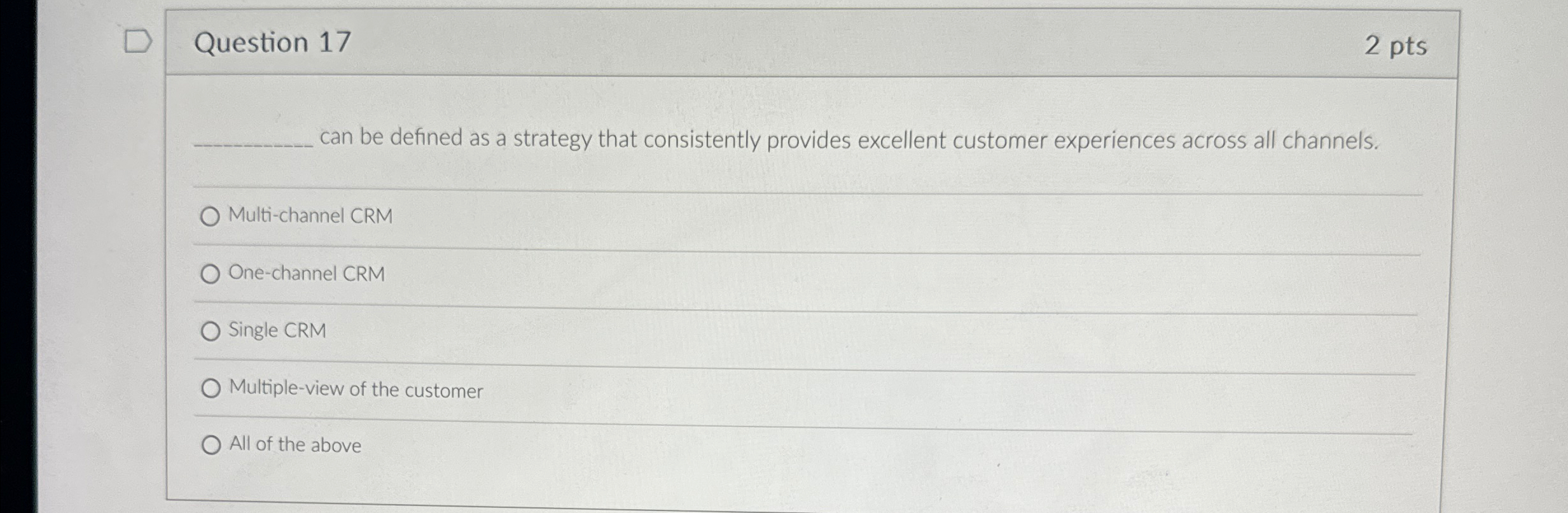  Question 17 2 pts q, can be defined as a strategy