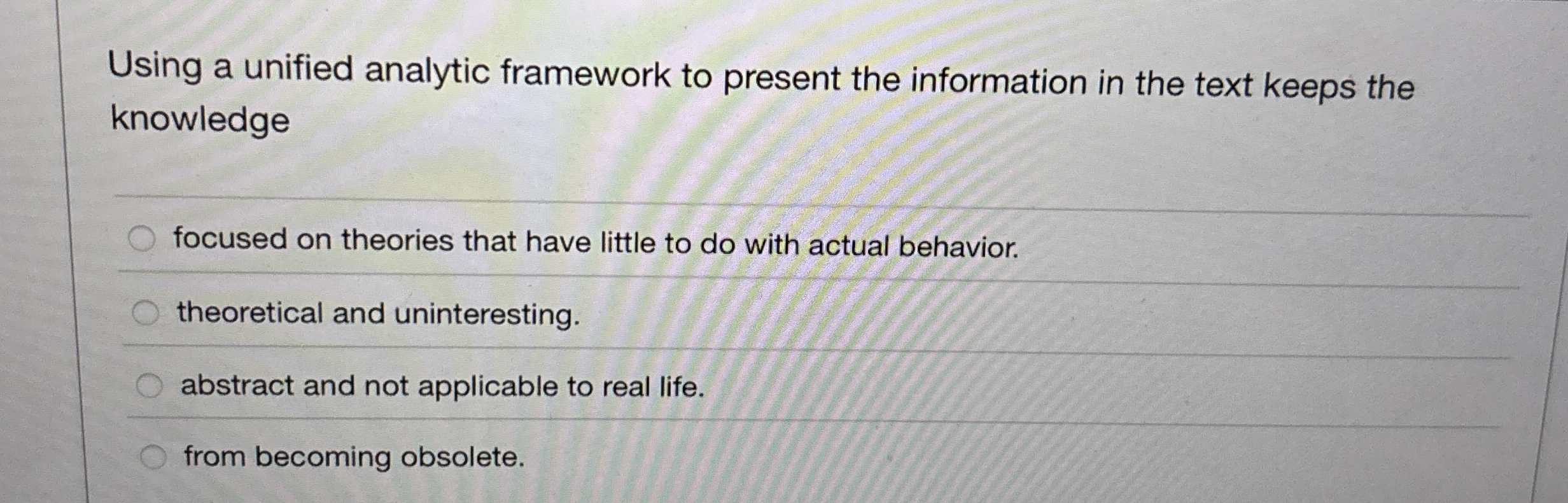  Using a unified analytic framework to present the information in the