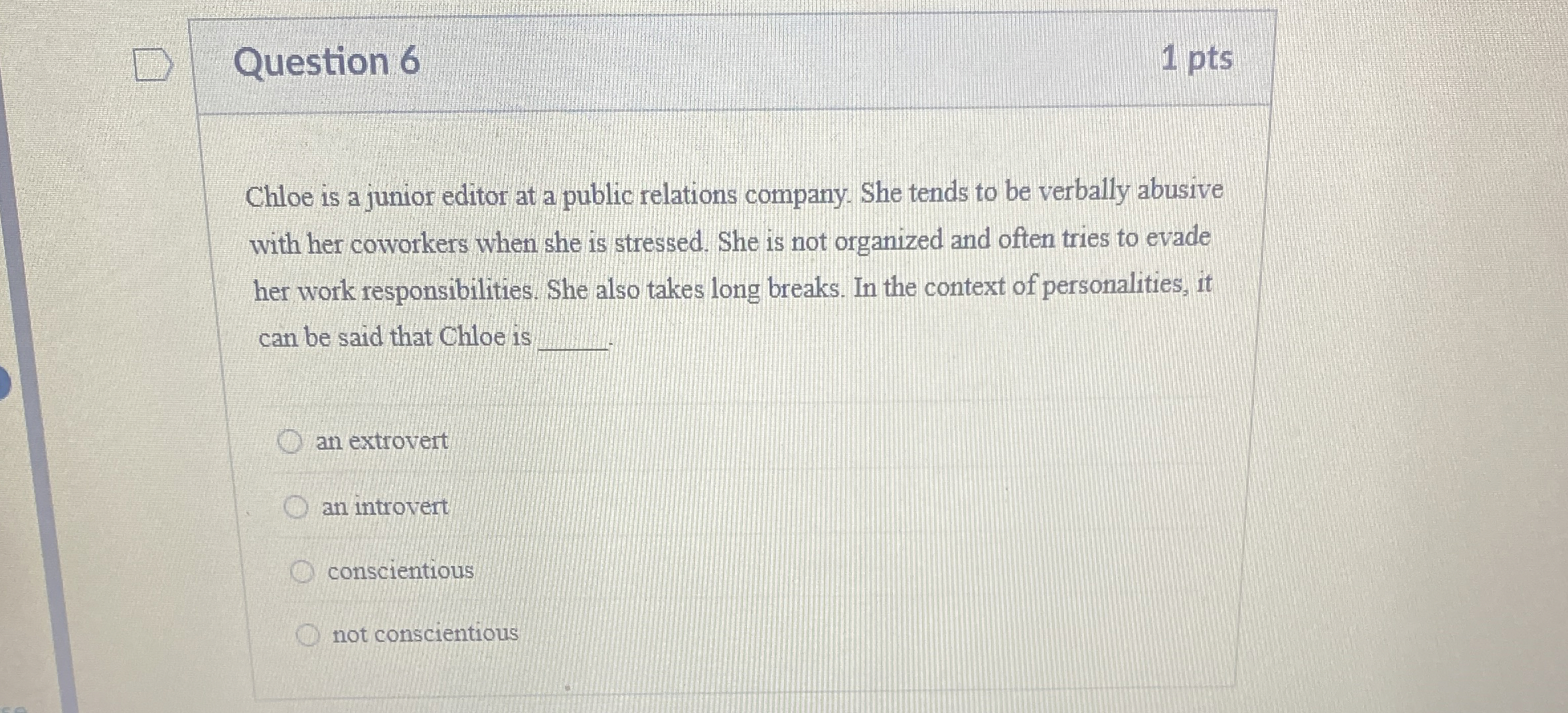  Question 6 Chloe is a junior editor at a public relations