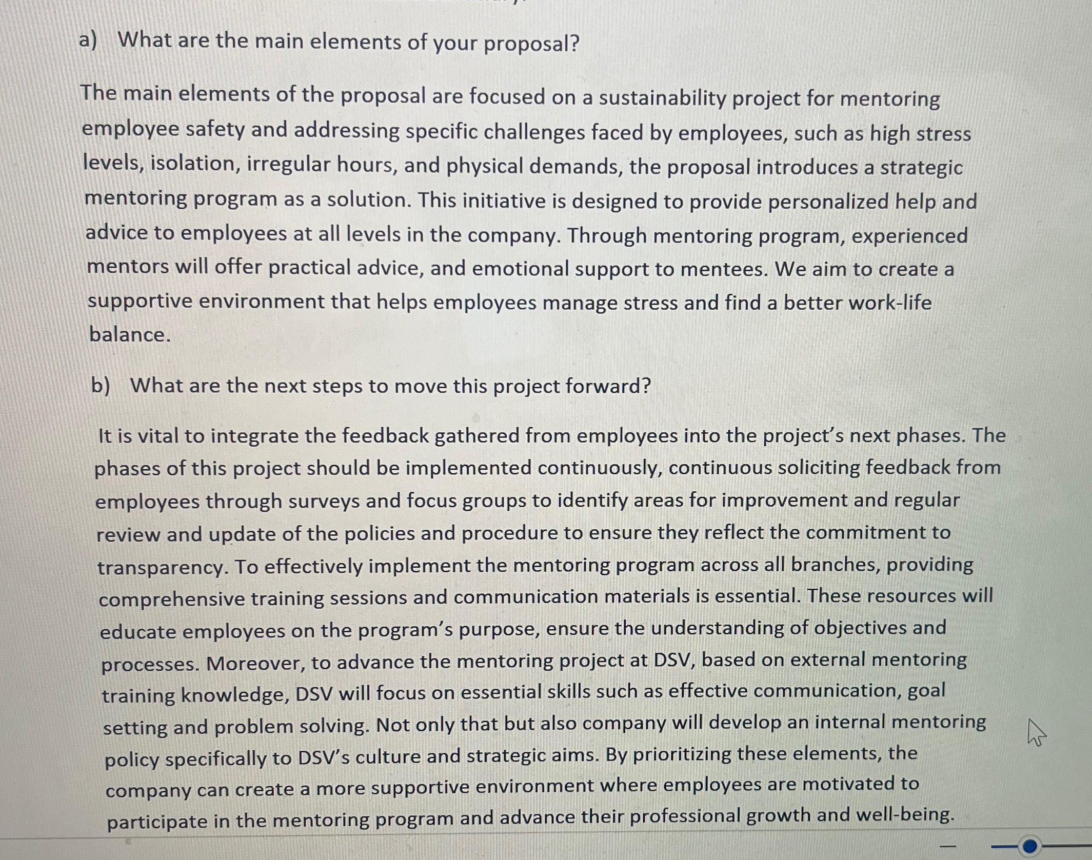  a) What are the main elements of your proposal? The main