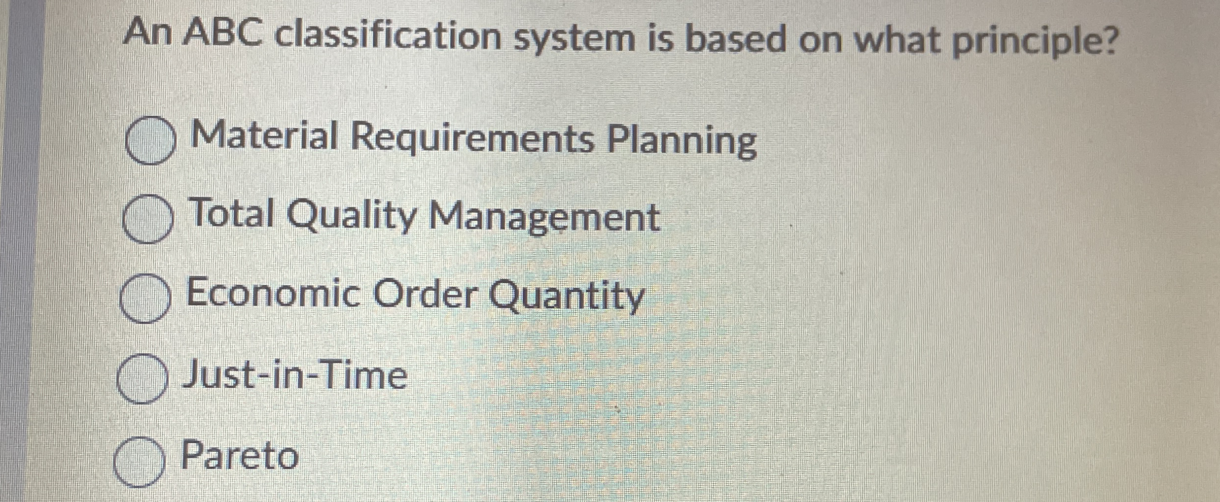  An ABC classification system is based on what principle? Material Requirements
