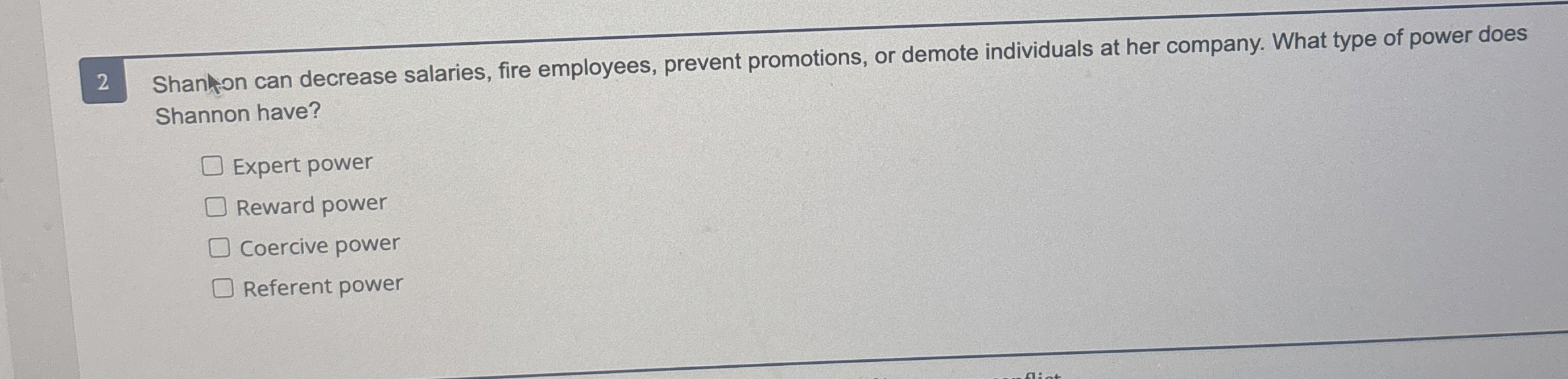  2 Shankon can decrease salaries, fire employees, prevent promotions, or demote