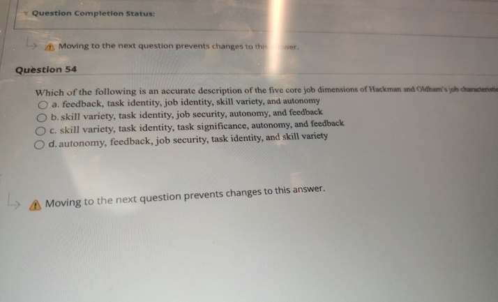  Question Completion Status: Moving to the next question prevents changes to