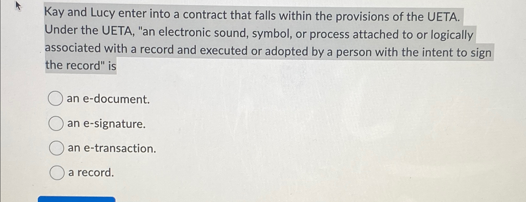  Kay and Lucy enter into a contract that falls within the