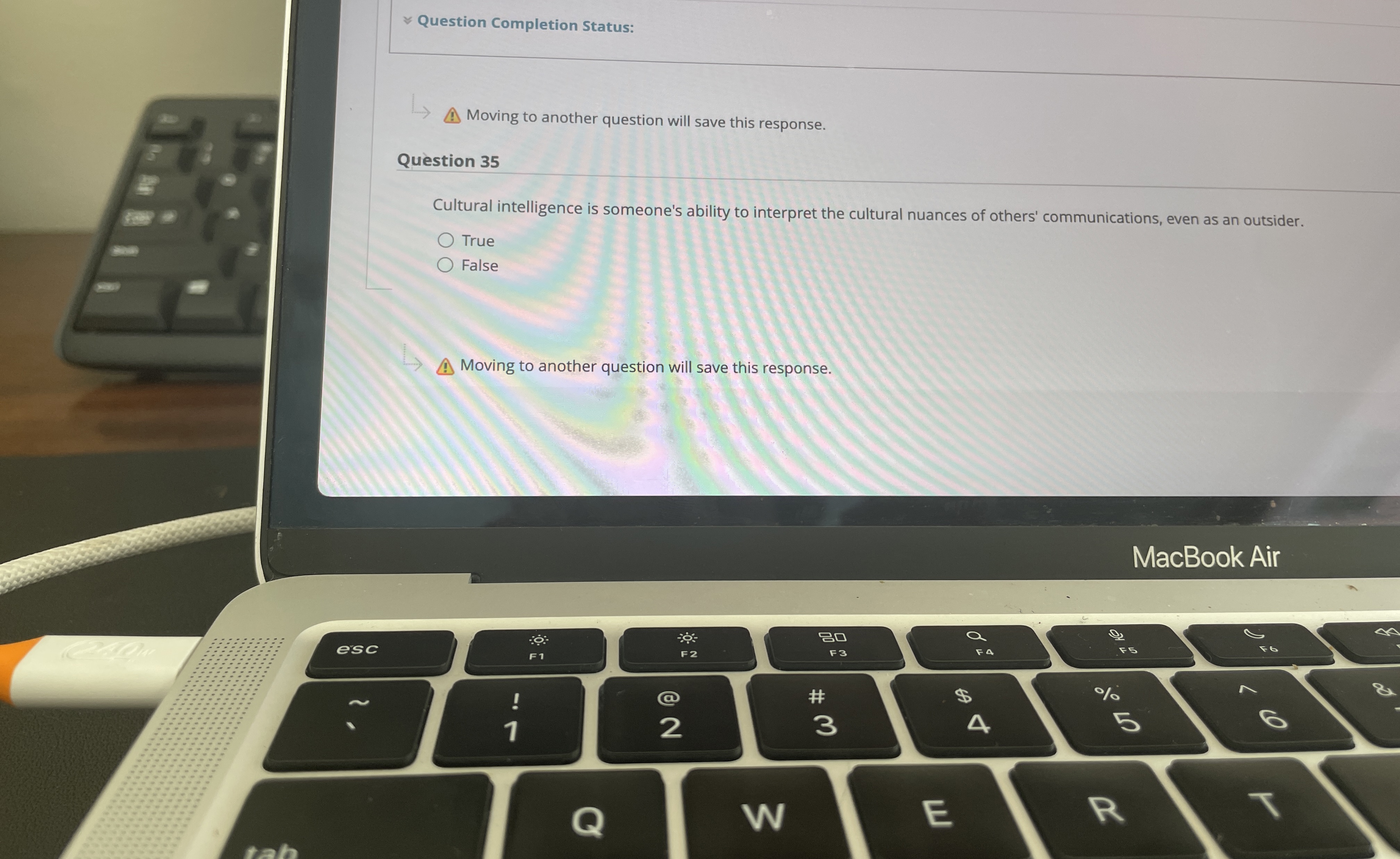 Question Completion Status: Moving to another question will save this response.