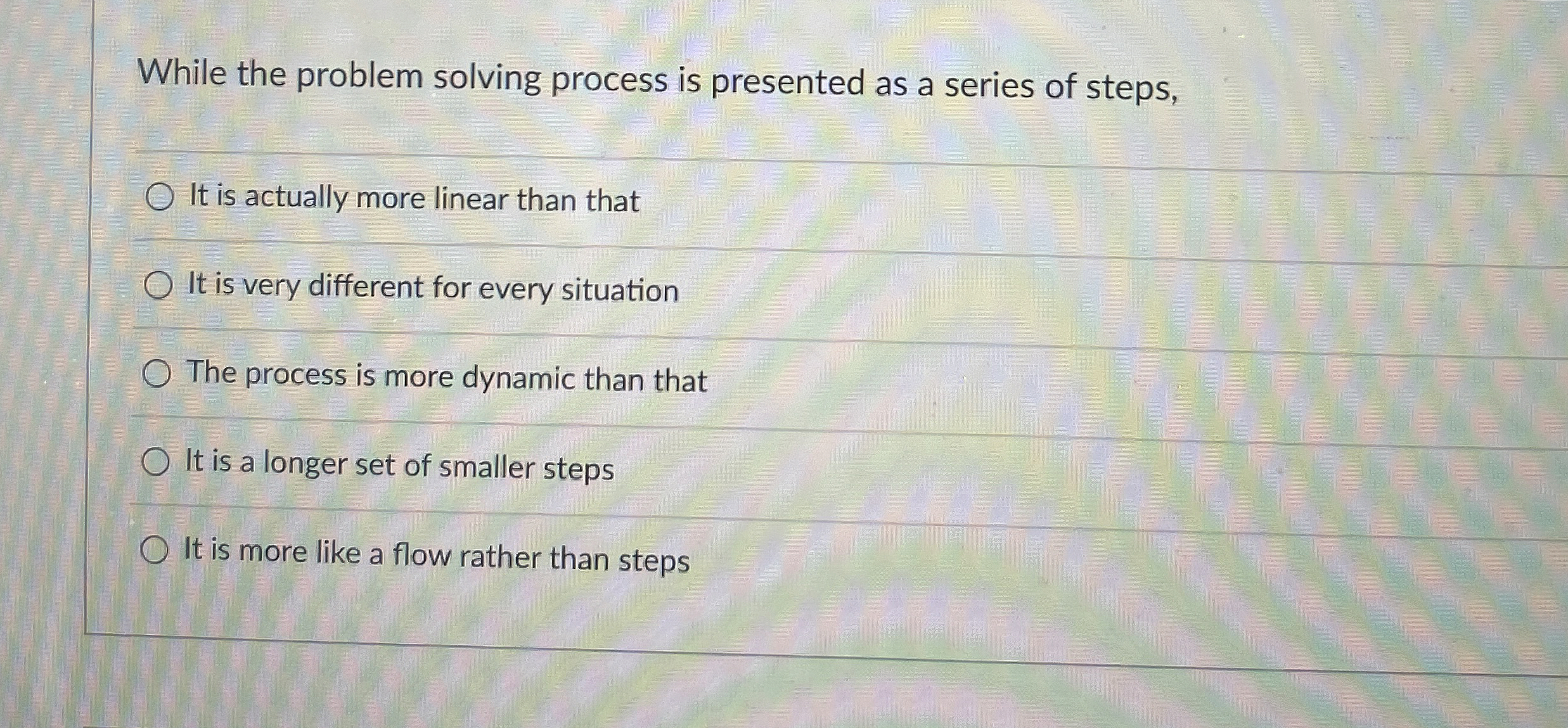  While the problem solving process is presented as a series of