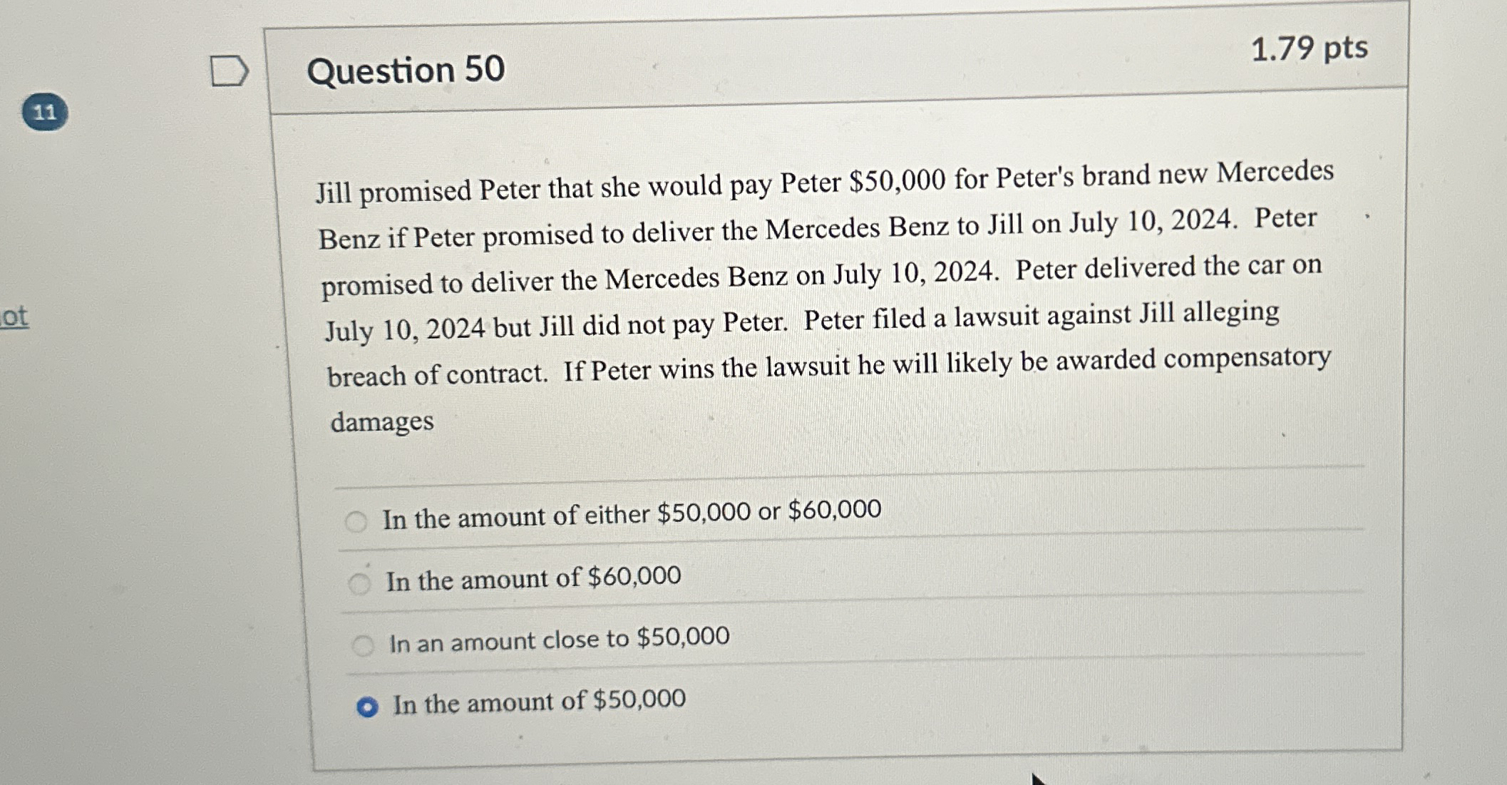  Question 50 1.79 pts 11 Jill promised Peter that she would