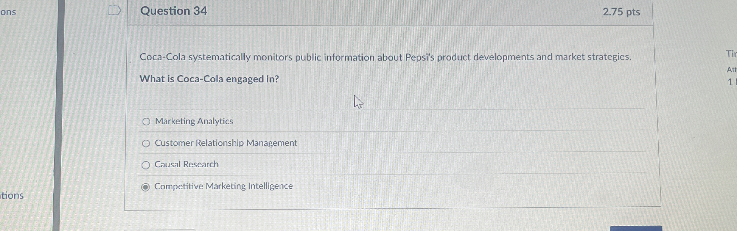  Question 34 Coca-Cola systematically monitors public information about Pepsi's product developments
