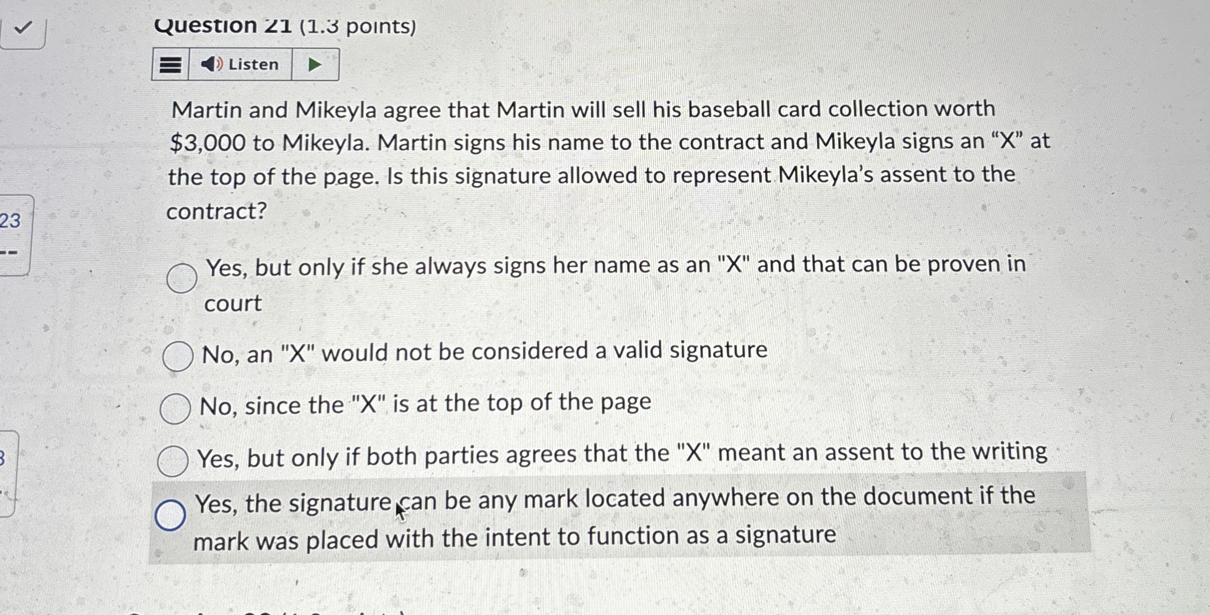  Question 21(1.3 points) Listen Martin and Mikeyla agree that Martin will
