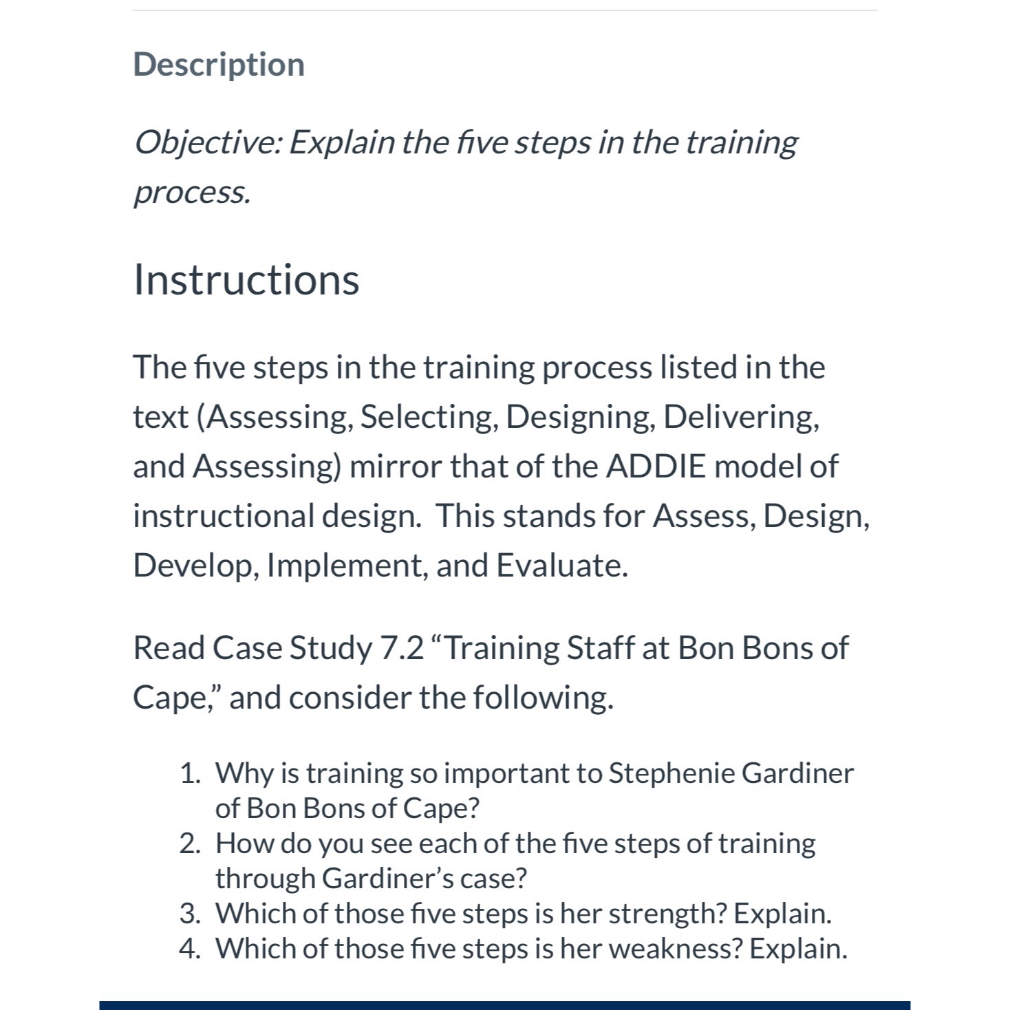  Description Objective: Explain the five steps in the training process. Instructions