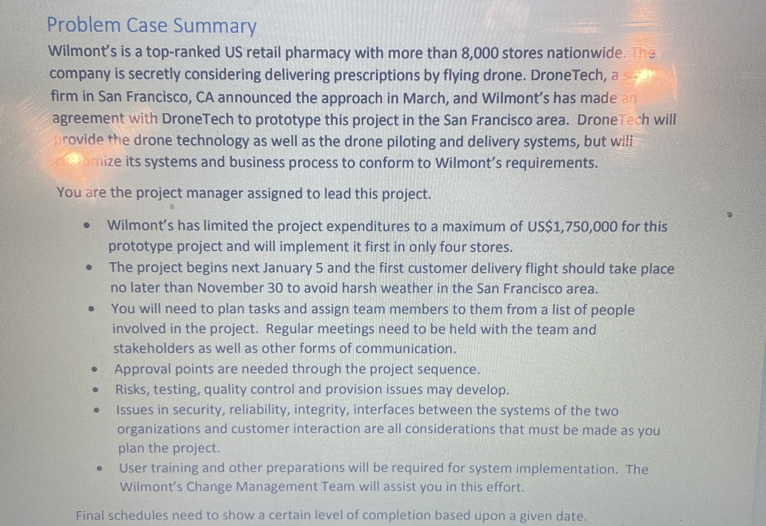  Problem Case Summary Wilmont's is a top-ranked US retail pharmacy with