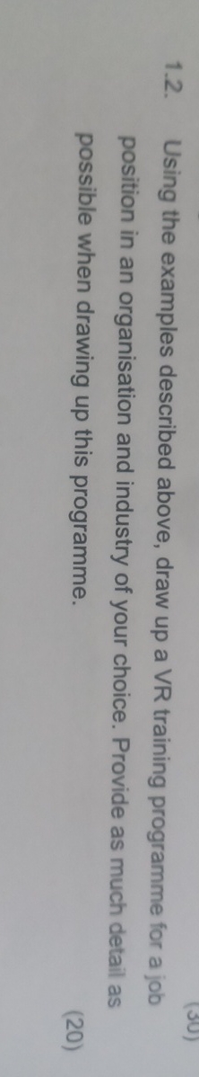  1.2. Using the examples described above, draw up a VR training