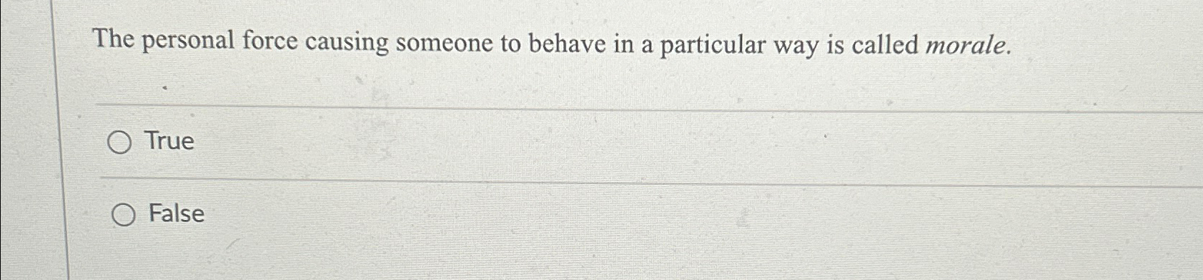  The personal force causing someone to behave in a particular way