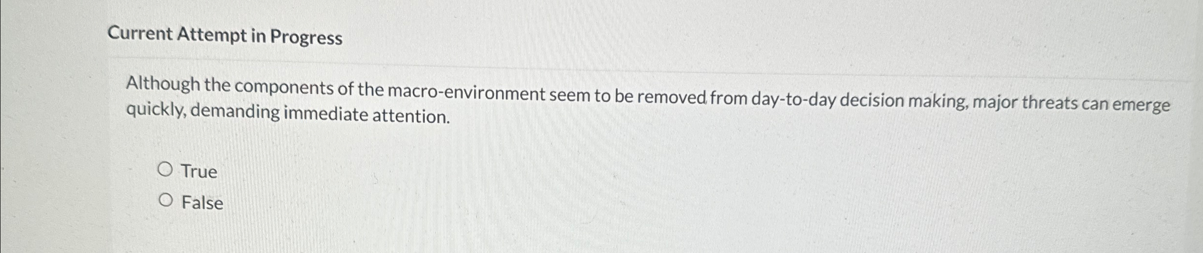  Current Attempt in Progress Although the components of the macro-environment seem