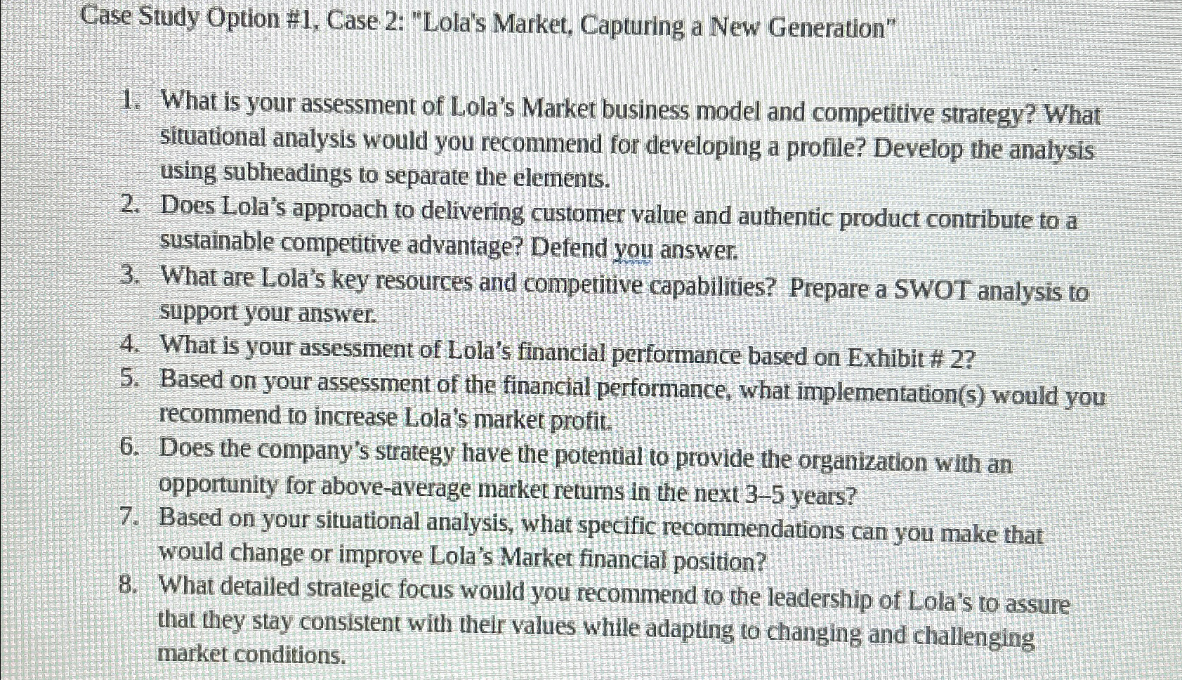  Case Study Option #1, Case 2: "Lola's Market, Capturing a New