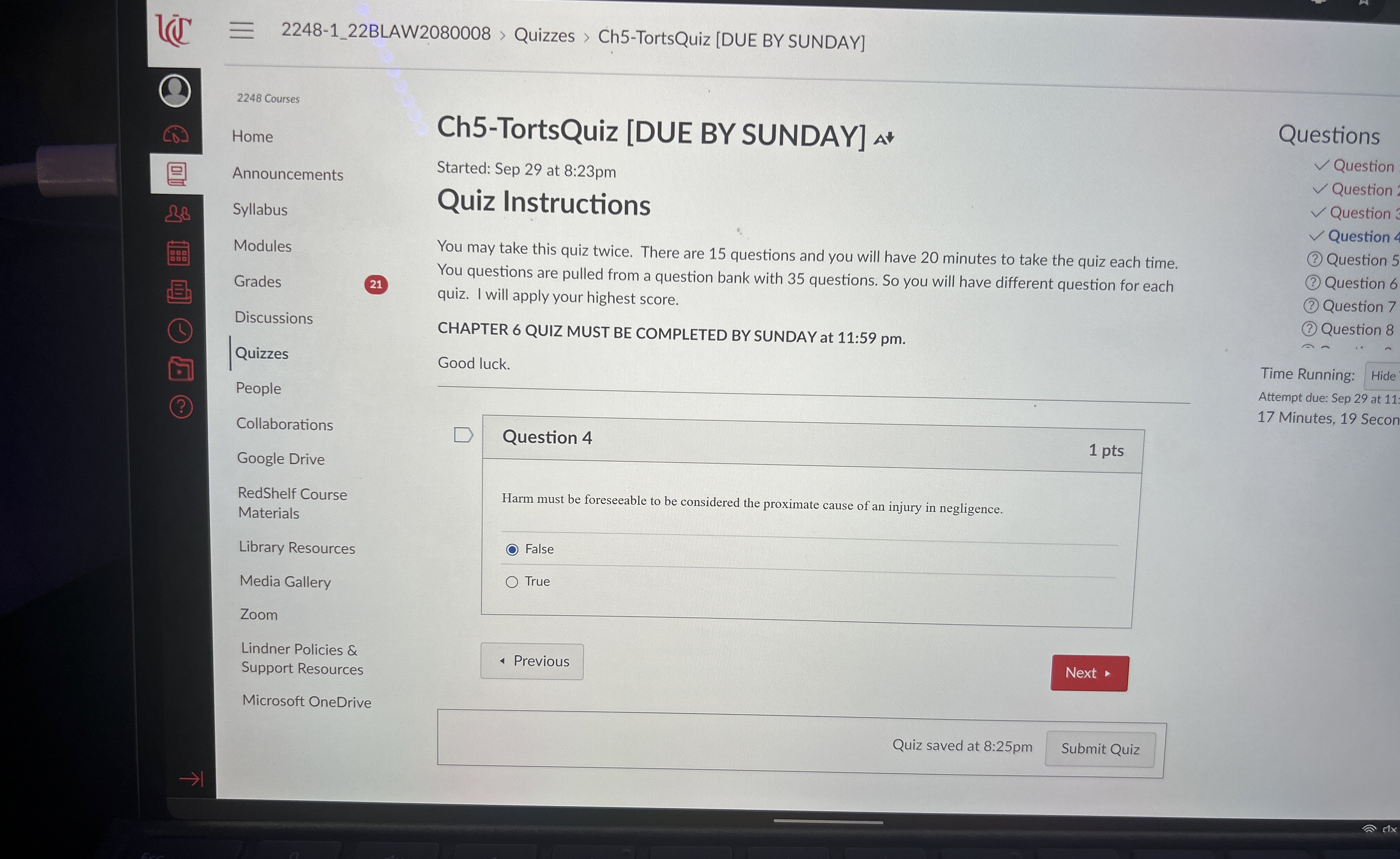  Good luck. Question 4 Harm must be foreseeable to be considered