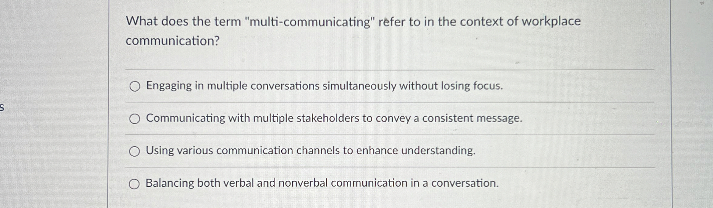  What does the term "multi-communicating" refer to in the context of
