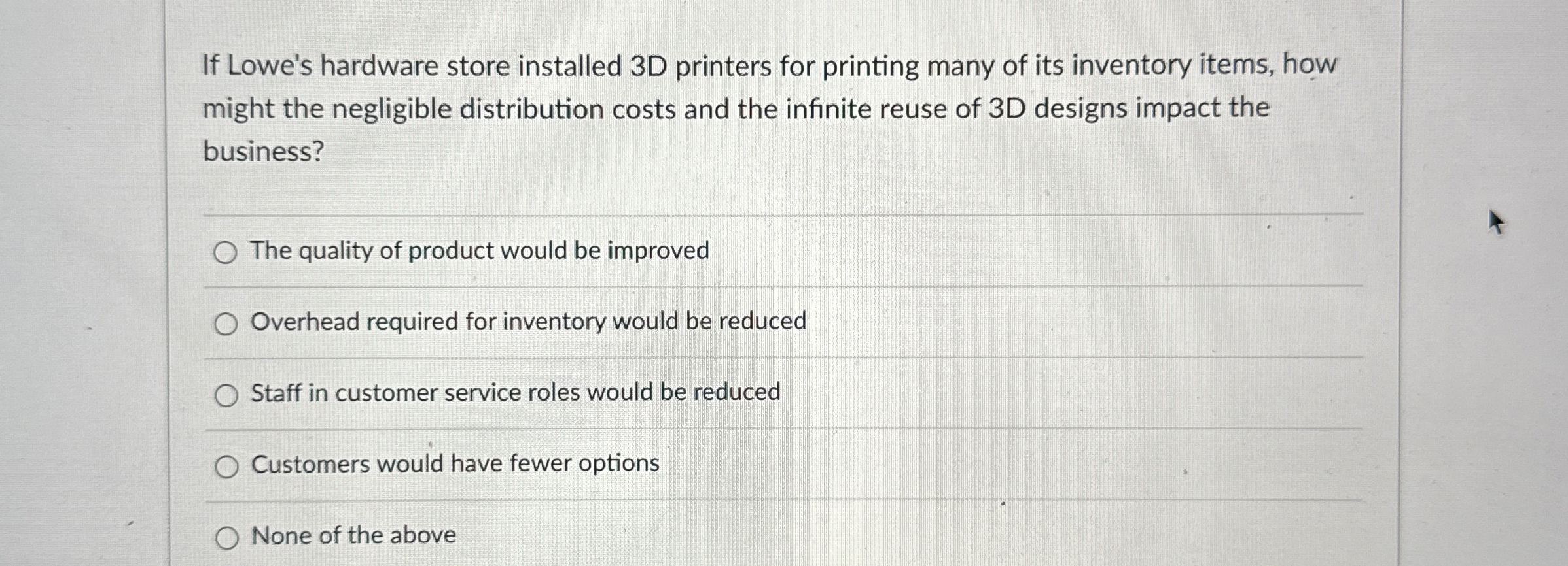  If Lowe's hardware store installed 3D printers for printing many of