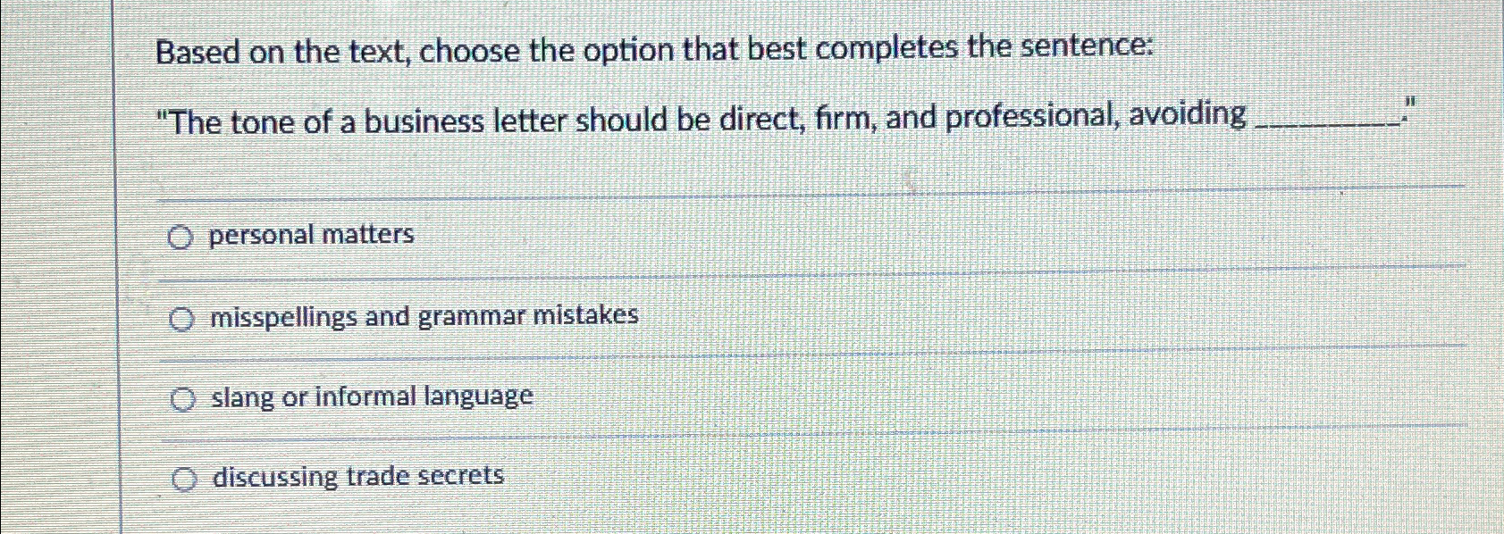  Based on the text, choose the option that best completes the
