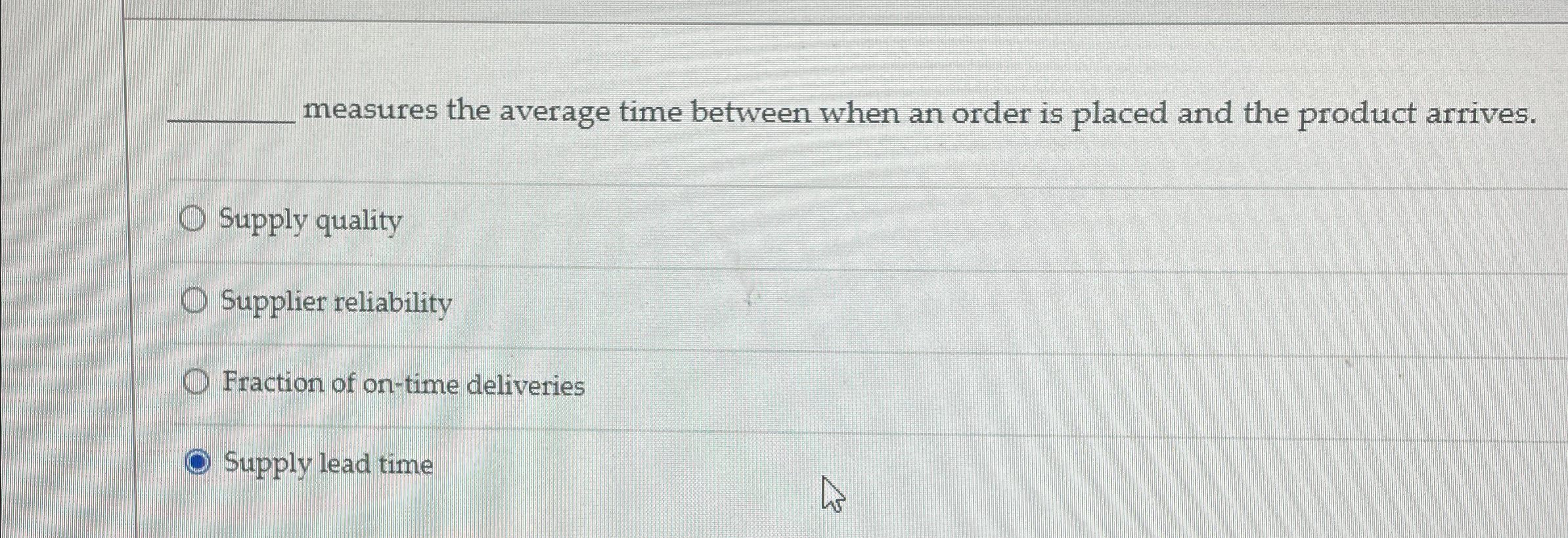  measures the average time between when an order is placed and