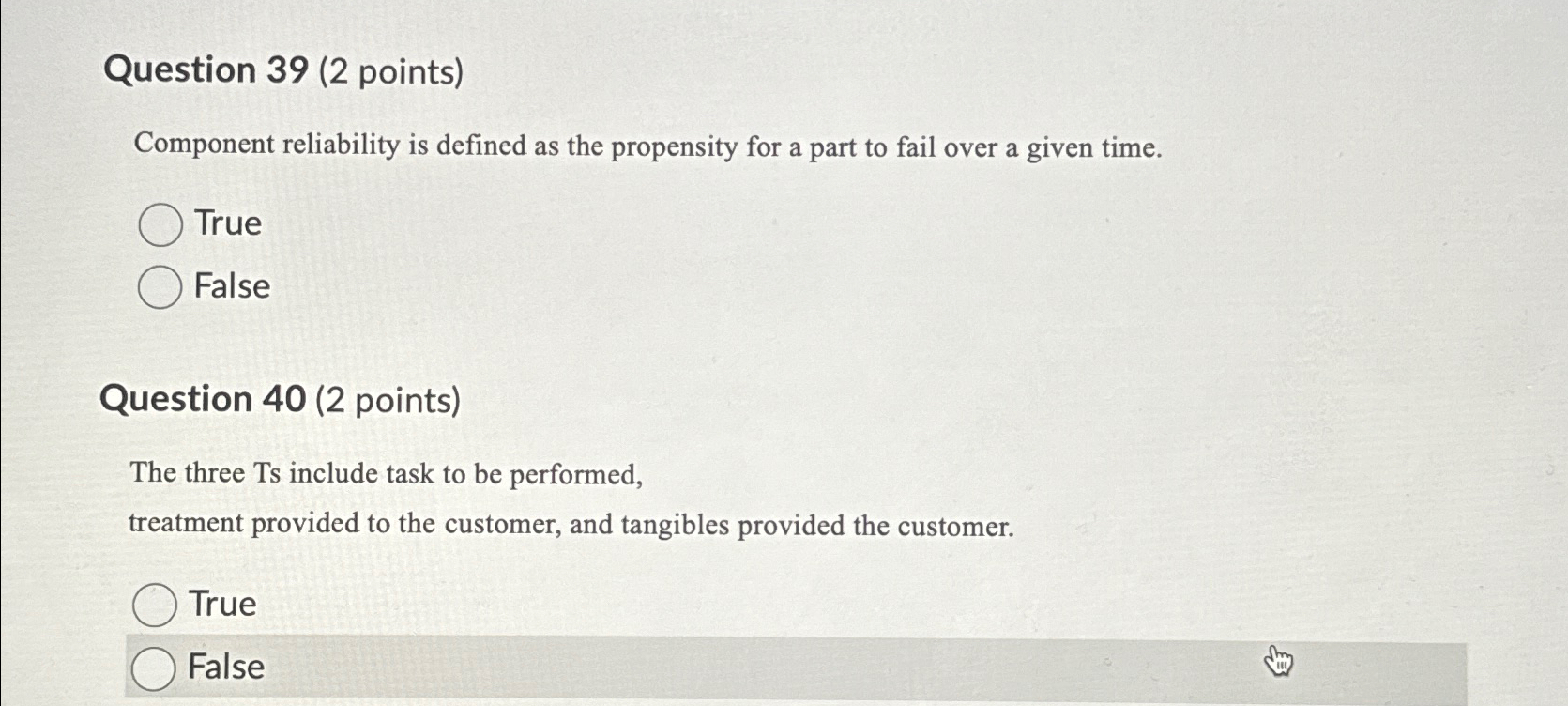  Question 39(2 points) Component reliability is defined as the propensity for