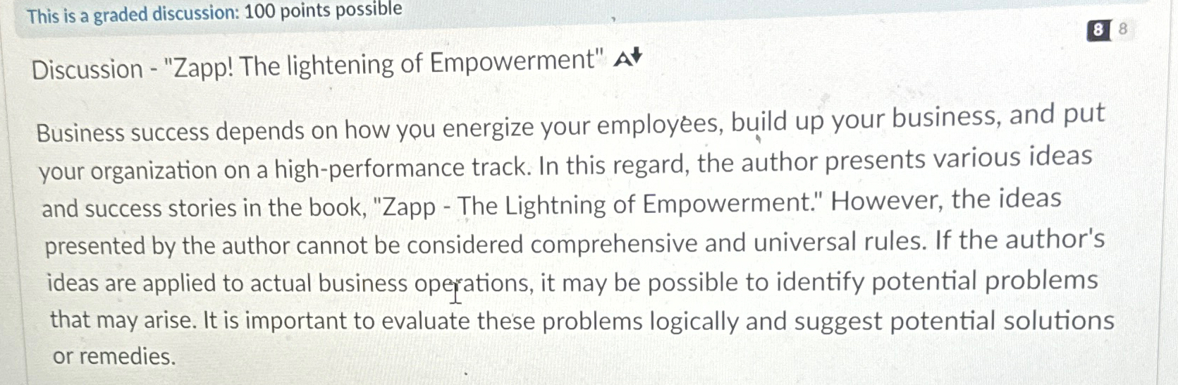  This is a graded discussion: 100 points possible Discussion - "Zapp!
