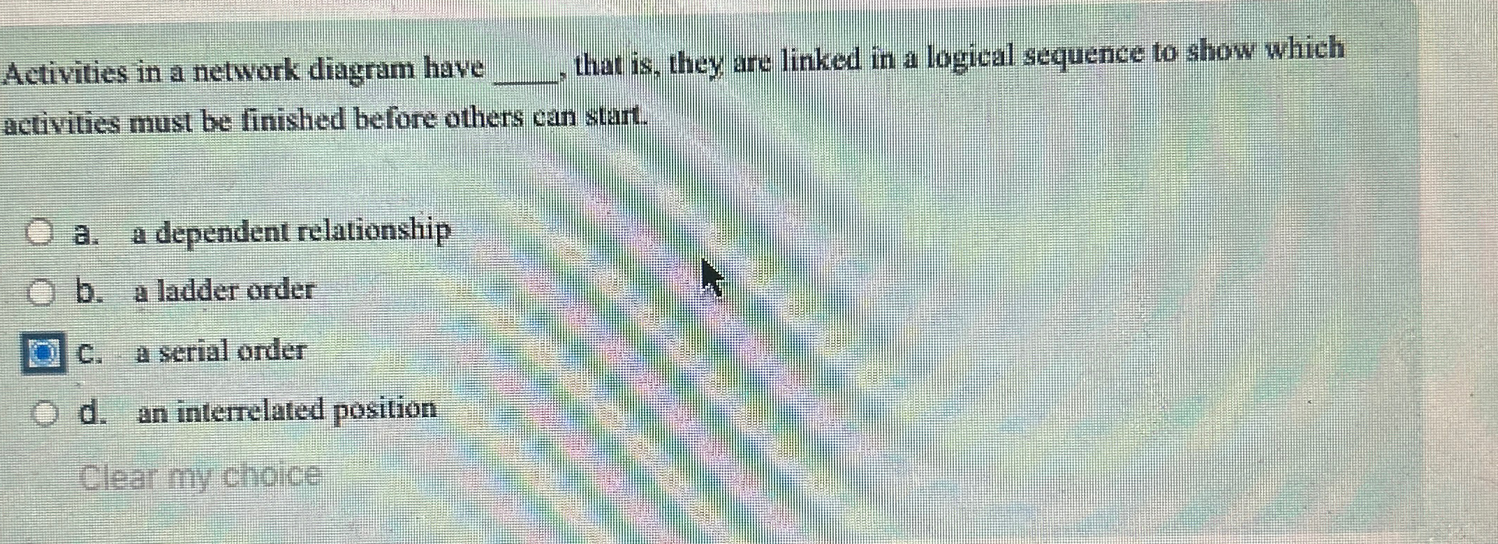  Activities in a network diagram have q,, that is, they are