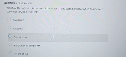  Question 5(0.15 points) Which of the following is not one of