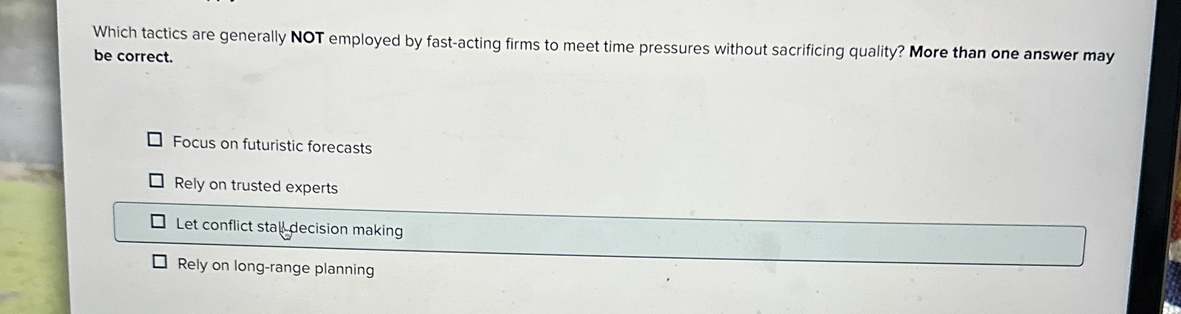  Which tactics are generally NOT employed by fast-acting firms to meet