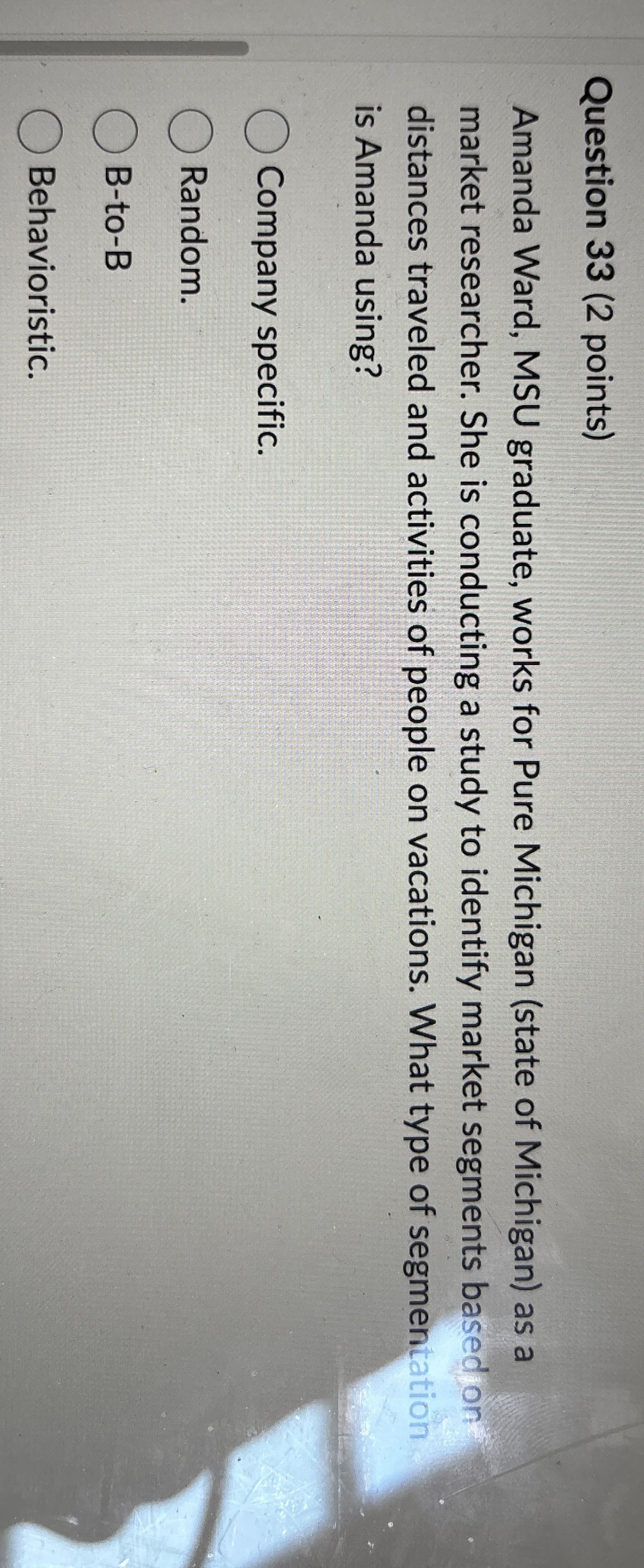  Question 33(2 points) Amanda Ward, MSU graduate, works for Pure Michigan