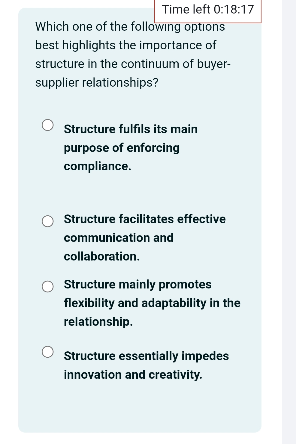  Time left 0:18:17 Which one of the following options best highlights