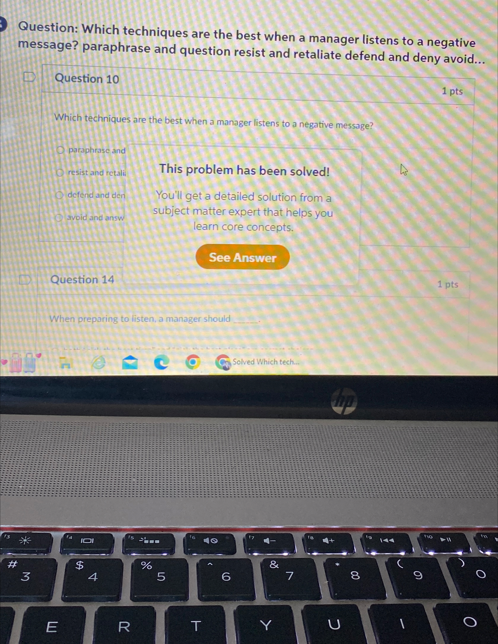  Question: Which techniques are the best when a manager listens to