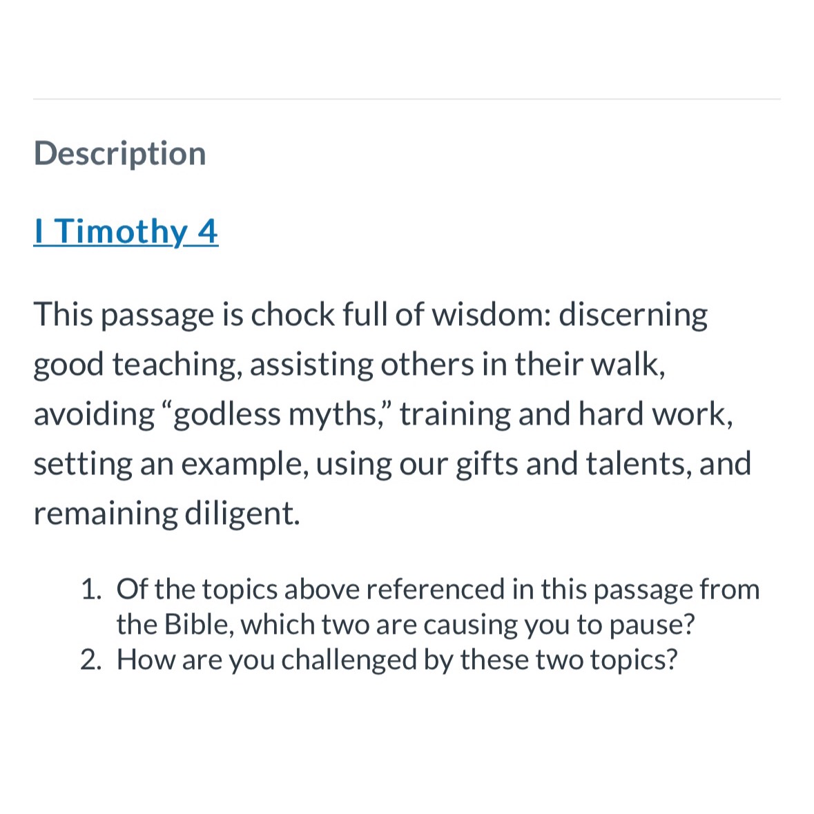  Description I Timothy_4 This passage is chock full of wisdom: discerning