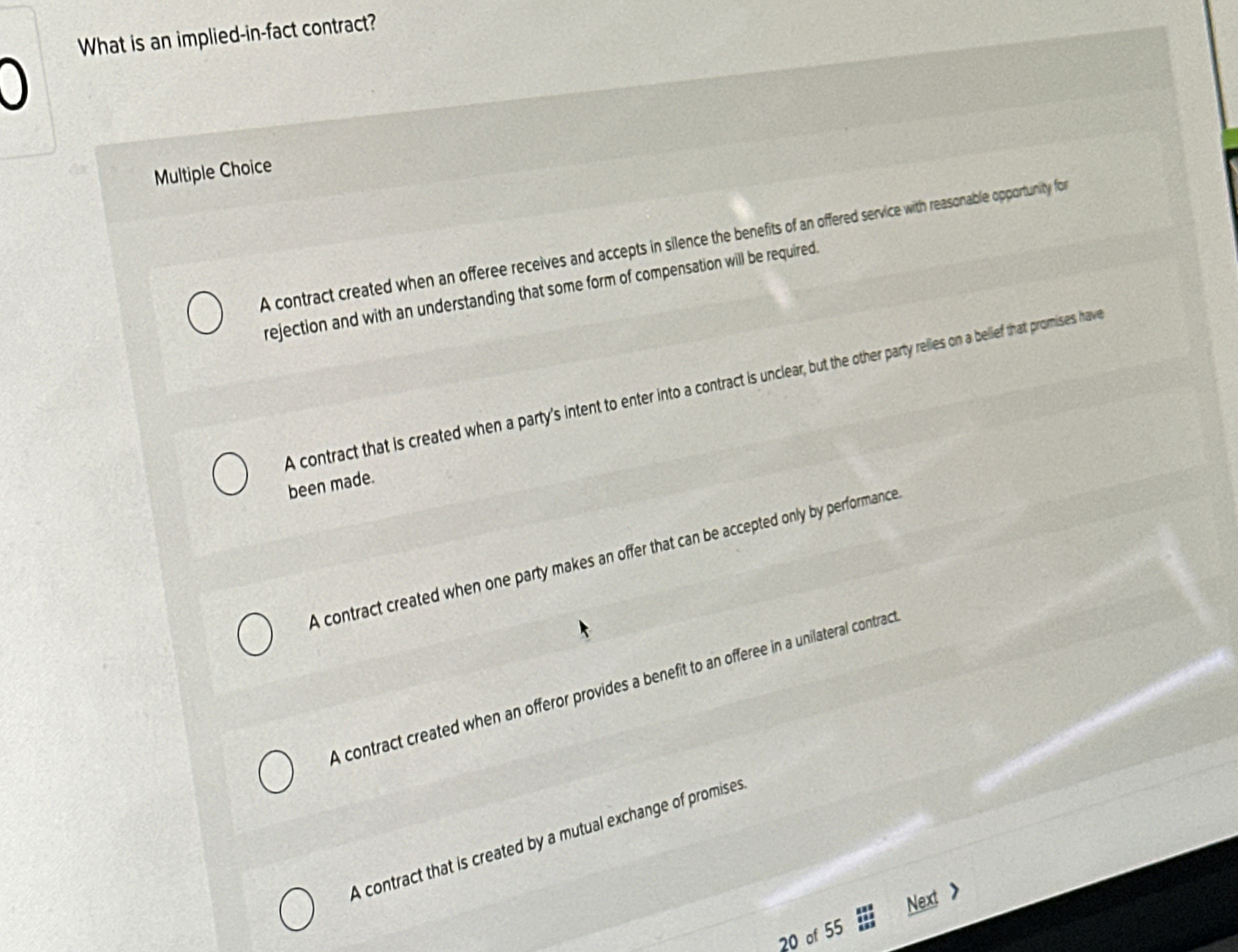  What is an implied-in-fact contract? Multiple Choice rejection and with an